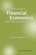 Introductory Financial Economics with Spreadsheets di Cornelis van de Panne, de Panne van, Co van de Panne edito da ROUTLEDGE