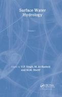 Surface Water Hydrology di V. P. Singh edito da CRC Press
