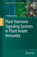 Plant Hormone Signaling Systems in Plant Innate Immunity di P. Vidhyasekaran edito da Springer Netherlands