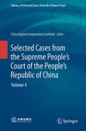 Selected Cases from the Supreme People's Court of the People's Republic of China: Volume 4 edito da SPRINGER NATURE