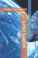 LOST EARTH di Cancilla Christopher E Cancilla edito da Independently Published