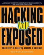 Voice Over Ip Security Secrets And Solutions di David Endler, Mark Collier edito da Mcgraw-hill Education - Europe
