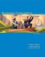 Business Forecasting: With Forecastx? di J. Holton Wilson, Barry Keating, Solutions Inc edito da Irwin/McGraw-Hill