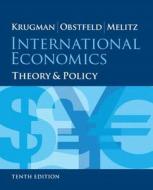 International Economics di Paul R. Krugman, Maurice Obstfeld, Marc Melitz edito da Pearson Education (us)