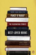 Who the Hell Is Pansy O'Hara?: The Fascinating Stories Behind 50 of the World's Best-Loved Books di Jenny Bond, Chris Sheedy edito da PENGUIN GROUP