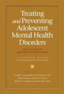 Treating And Preventing Adolescent Mental Health Disorders edito da Oxford University Press