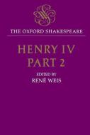 Henry IV, Part 2 di William Shakespeare edito da OXFORD UNIV PR