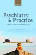 Psychiatry in Practice di Andrea Fiorillo edito da OUP Oxford