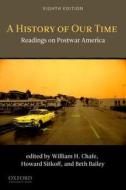 A History of Our Time: Readings on Postwar America edito da OXFORD UNIV PR