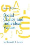 Social Choice and Individual Values, Second Edition di Kenneth J. Arrow edito da Yale University Press