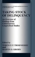 Taking Stock of Delinquency di Terence P. Thornberry edito da Springer Science+Business Media