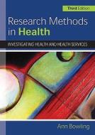 Research Methods In Health di Ann Bowling edito da Open University Press