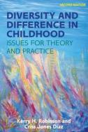 Diversity and Difference in Childhood: Issues for Theory and Practice di Kerry Robinson, Criss Jones-Diaz edito da Open University Press