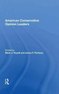 American Conservative Opinion Leaders edito da Taylor & Francis Ltd