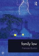 Family Law di Frances Burton edito da Taylor & Francis Ltd