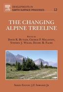 The Changing Alpine Treeline: The Example of Glacier National Park, Mt, USA edito da ELSEVIER SCIENCE & TECHNOLOGY