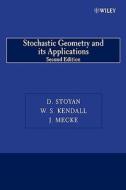 Stochastic Geometry And Its Applications di Dietrich Stoyan, Wilfrid S. Kendall, Joseph Mecke edito da John Wiley And Sons Ltd