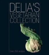Delia's Vegetarian Collection di Delia Smith edito da Ebury Publishing