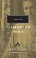 The Man Who Loved Children di Christina Stead edito da EVERYMANS LIB