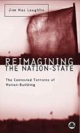 Reimagining the Nation State di Jim Mac Laughlin edito da Pluto Press