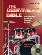 The Drummer's Bible di Justin Scott edito da Chartwell Books