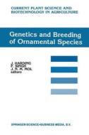Genetics and Breeding of Ornamental Species edito da Springer Netherlands