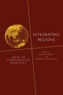 Integrating Regions edito da Stanford University Press