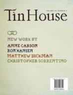 Tin House, Volume 10; Number 3 edito da Tin House Books