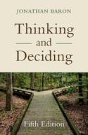 Thinking And Deciding di Jonathan Baron edito da Cambridge University Press