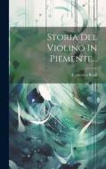 Storia Del Violino In Piemente... di Francesco Regli edito da LEGARE STREET PR