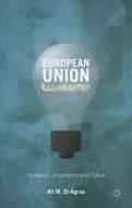 The European Union Illuminated di Ali M. El-Agraa edito da Palgrave Macmillan