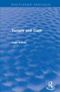 Torture and Truth di Page (University of California DuBois edito da Taylor & Francis Ltd