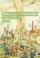 Welfare and the Welfare State di Bent Greve edito da Routledge