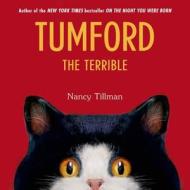 Tumford The Terrible di Nancy Tillman edito da St Martin's Press