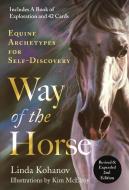 Way of the Horse: Equine Archetypes for Self-Discovery di Kim McElroy, Linda Kohanov edito da ST MARTINS PR