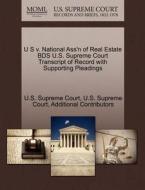 U S V. National Ass'n Of Real Estate Bds U.s. Supreme Court Transcript Of Record With Supporting Pleadings di Additional Contributors edito da Gale, U.s. Supreme Court Records
