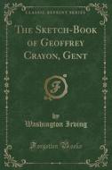 Essays From The Sketch Book (classic Reprint) di Washington Irving edito da Forgotten Books