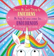 There's No Such Thing As...Unicorns (Bil Tk) di Lucy Rowland edito da SCHOLASTIC EN ESPANOL