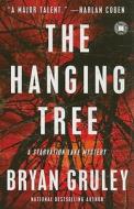 The Hanging Tree di Bryan Gruley edito da TOUCHSTONE PR