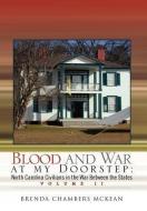 Blood And War At My Doorstep Vol Ii di Brenda Chambers McKean edito da Xlibris
