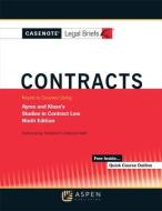 Casenote Legal Briefs for Contracts Keyed to Ayres and Klass di Casenote Legal Briefs edito da ASPEN PUBL