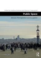 Public Space di Svetlana Hristova, Mariusz Czepczynski edito da Taylor & Francis Ltd