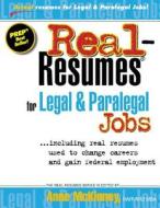 Real-Resumes for Legal & Paralegal Jobs di Anne McKinney edito da Createspace