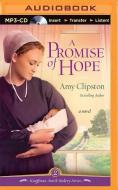 A Promise of Hope di Amy Clipston edito da Zondervan on Brilliance Audio