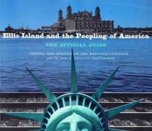 Ellis Island And The Peopling Of America di Georges Perec, Robert Bober edito da The New Press