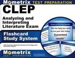 CLEP Analyzing and Interpreting Literature Exam Flashcard Study System: CLEP Test Practice Questions and Review for the College Level Examination Prog di CLEP Exam Secrets Test Prep Team edito da Mometrix Media LLC
