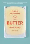 Butter di Elaine Khosrova edito da Algonquin Books (division of Workman)