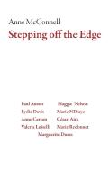 Stepping Off the Edge di Anne Mcconnell edito da DALKEY ARCHIVE PR