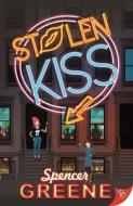Stolen Kiss di Spencer Greene edito da BOLD STROKES BOOKS