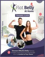 FLAT BELLY AT HOME di Willy Anderson edito da Willy Anderson